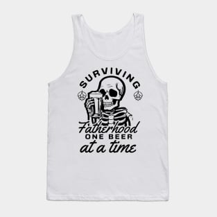 Surviving Fatherhood one beer at a time Funny Quote Hilarious Sayings Humor Tank Top